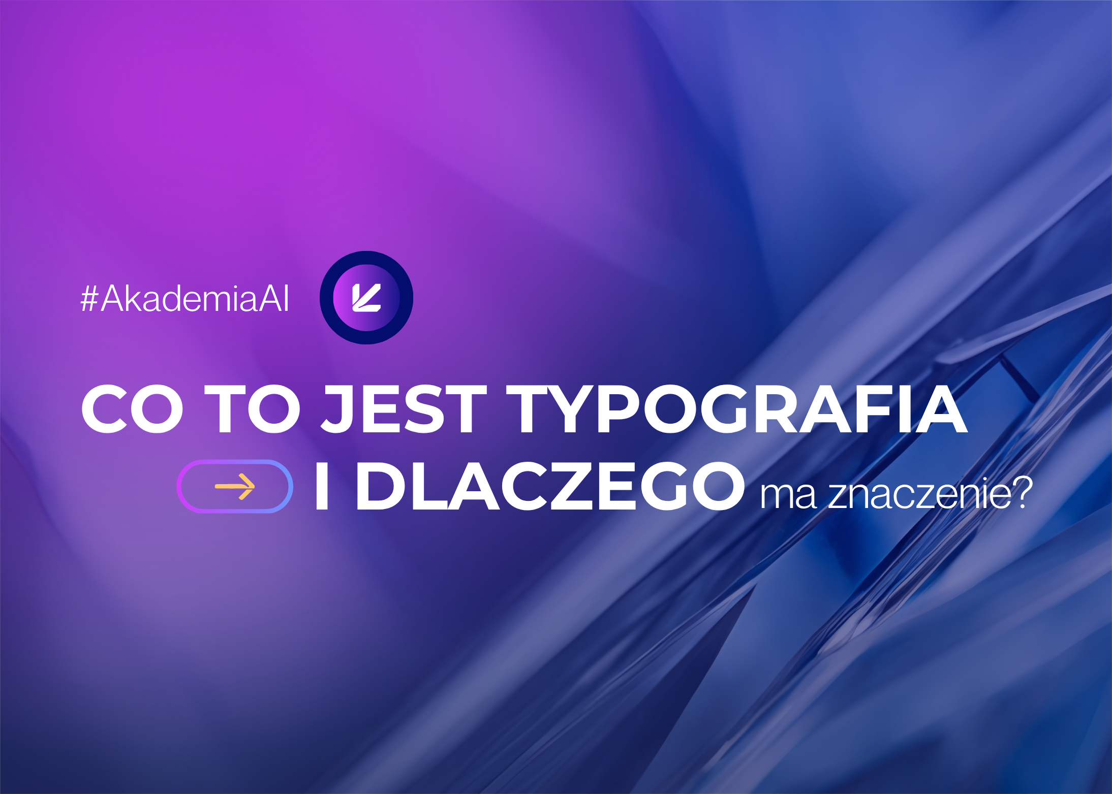 Co to jest typografia i dlaczego ma znaczenie?